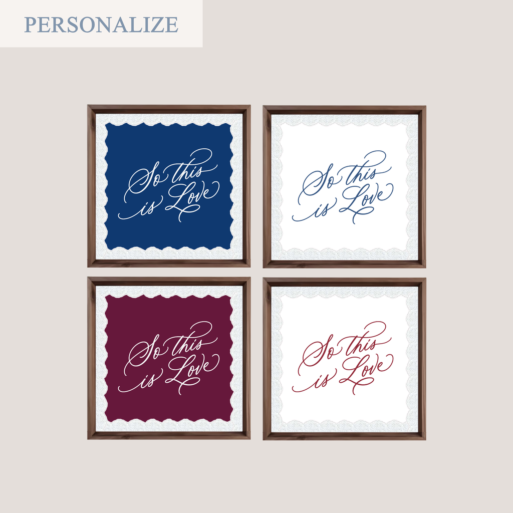 'SO THIS IS LOVE' (SQUARE FRAME)