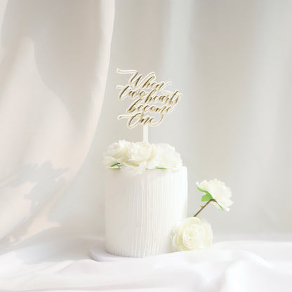 'When two hearts become one' Cake Topper