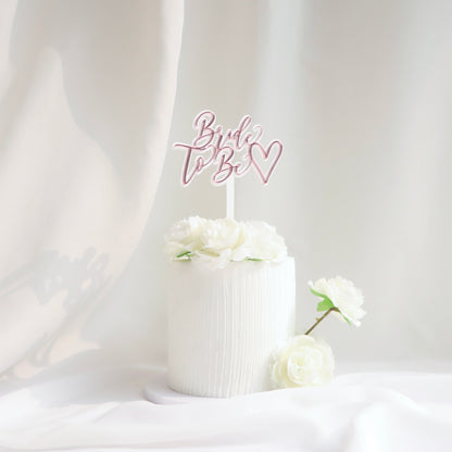 'Bride To Be' Cake Topper